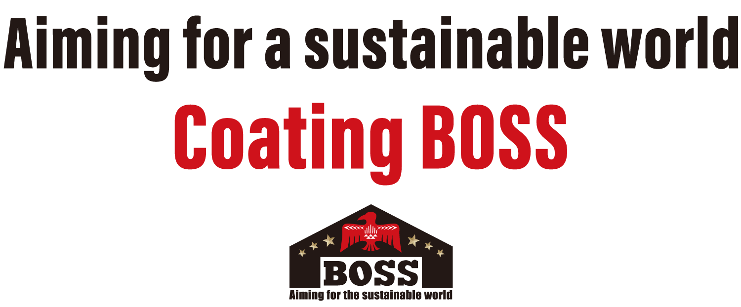 Aiming for a sustainable world Coating BOSS